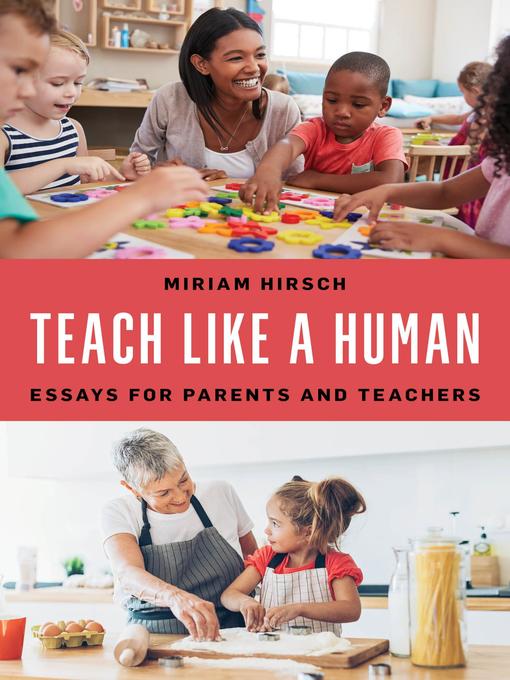 Title details for Teach Like a Human by Miriam Hirsch - Available